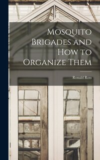 Front cover_Mosquito Brigades and How to Organize Them