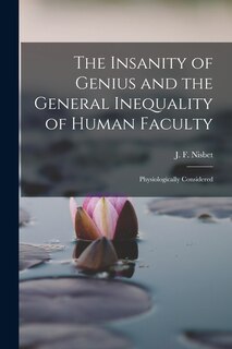 Couverture_The Insanity of Genius and the General Inequality of Human Faculty