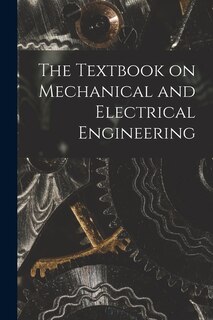 Couverture_The Textbook on Mechanical and Electrical Engineering