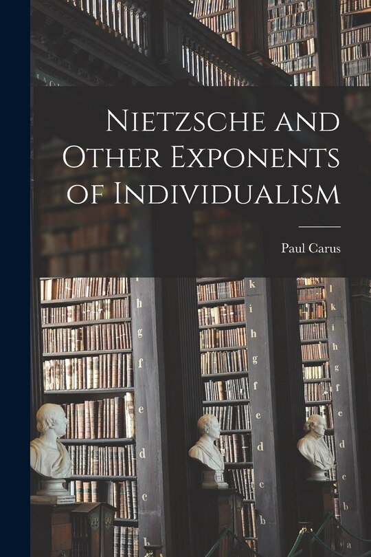 Couverture_Nietzsche and Other Exponents of Individualism