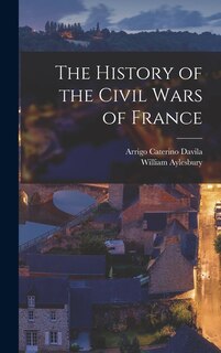 Couverture_The History of the Civil Wars of France