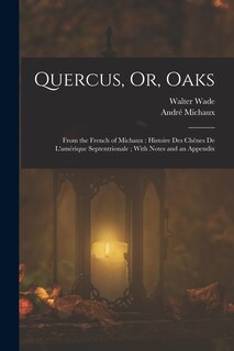 Front cover_Quercus, Or, Oaks