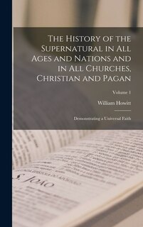 Couverture_The History of the Supernatural in All Ages and Nations and in All Churches, Christian and Pagan
