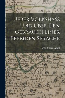 Couverture_Ueber Volkshass Und Über Den Gebrauch Einer Fremden Sprache