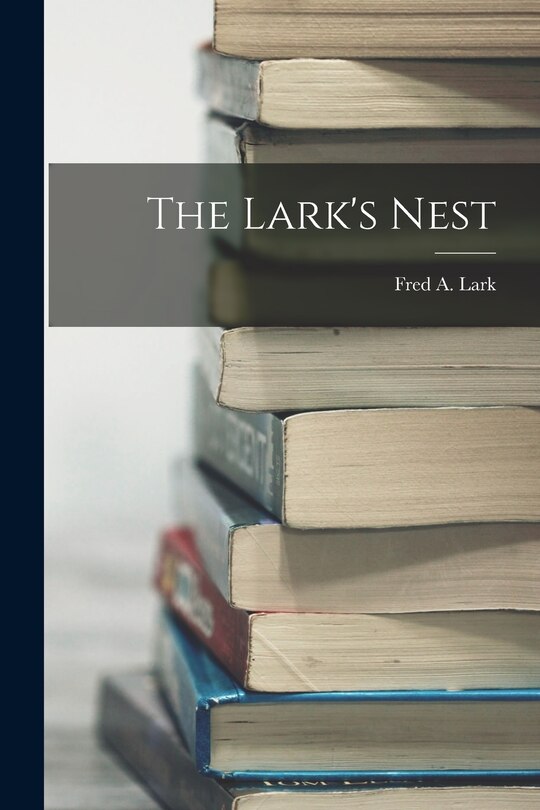 Front cover_The Lark's Nest