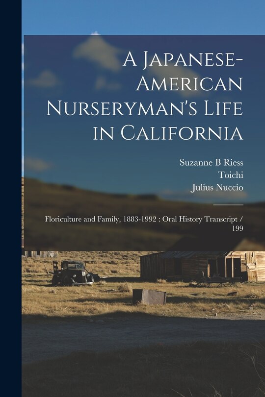 A Japaneseamerican Nurseryman's Life In California Floriculture And