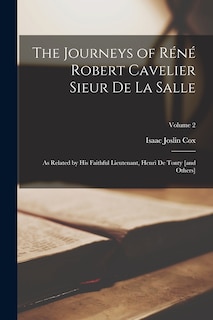Front cover_The Journeys of Réné Robert Cavelier Sieur de La Salle