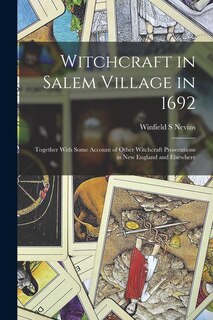 Front cover_Witchcraft in Salem Village in 1692