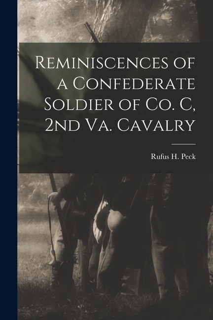 Couverture_Reminiscences of a Confederate Soldier of Co. C, 2nd Va. Cavalry