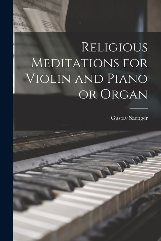 Front cover_Religious Meditations for Violin and Piano or Organ