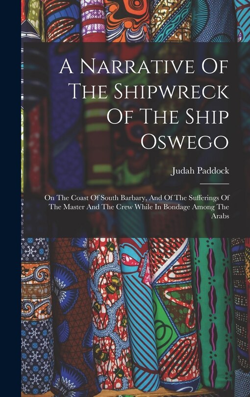 Couverture_A Narrative Of The Shipwreck Of The Ship Oswego