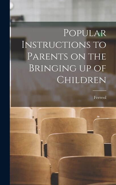 Front cover_Popular Instructions to Parents on the Bringing up of Children