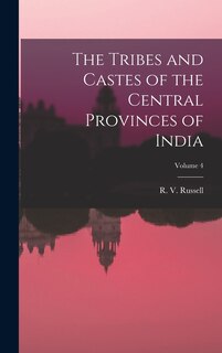 Front cover_The Tribes and Castes of the Central Provinces of India; Volume 4