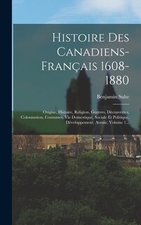 Couverture_Histoire Des Canadiens-français 1608-1880