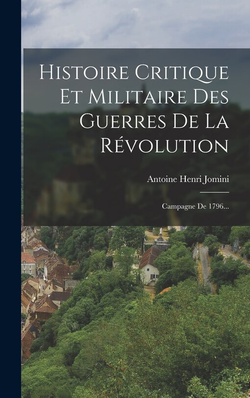 Couverture_Histoire Critique Et Militaire Des Guerres De La Révolution