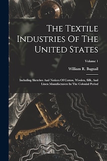 Couverture_The Textile Industries Of The United States