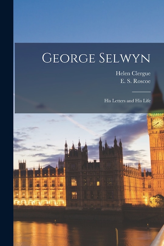 Front cover_George Selwyn
