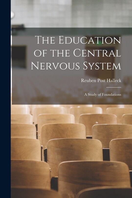 Couverture_The Education of the Central Nervous System