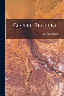 Copper Refining