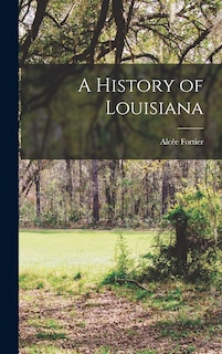 Front cover_A History of Louisiana