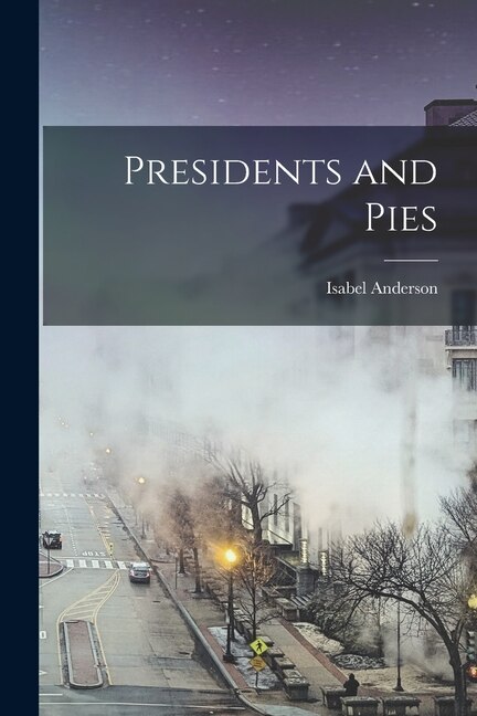 Couverture_Presidents and Pies