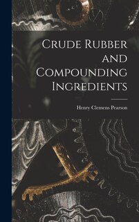 Front cover_Crude Rubber and Compounding Ingredients