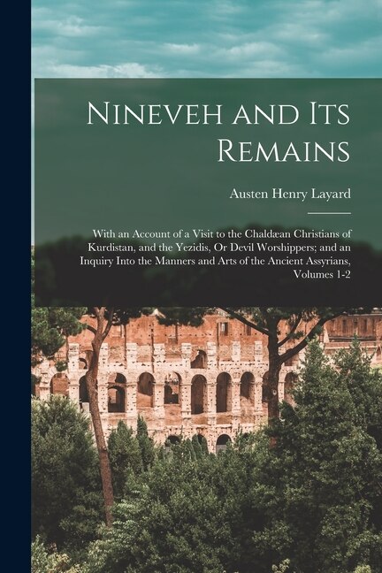 Front cover_Nineveh and Its Remains