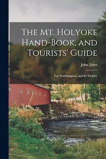 Couverture_The Mt. Holyoke Hand-Book, and Tourists' Guide