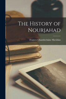 The History of Nourjahad