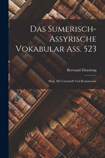 Couverture_Das sumerisch-assyrische Vokabular Ass. 523; hrsg. mit Umschrift und Kommentar