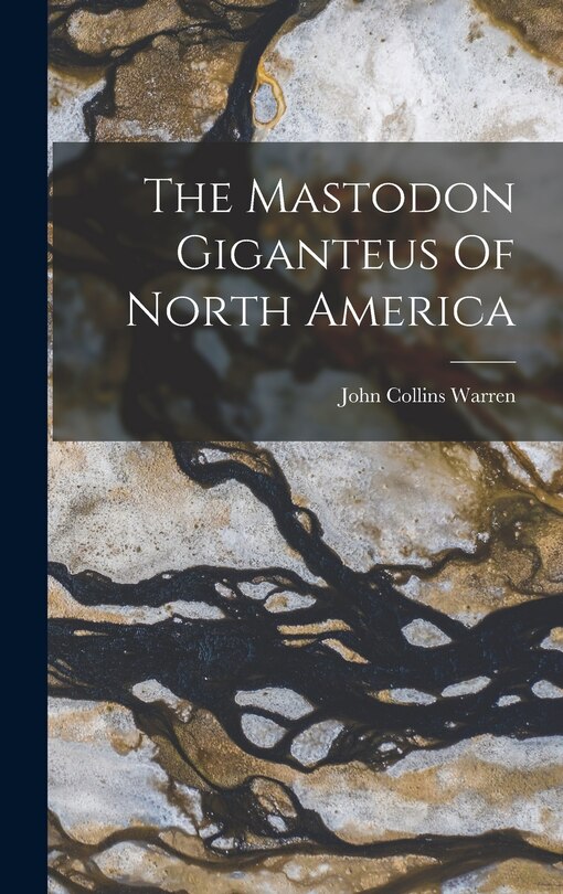Couverture_The Mastodon Giganteus Of North America