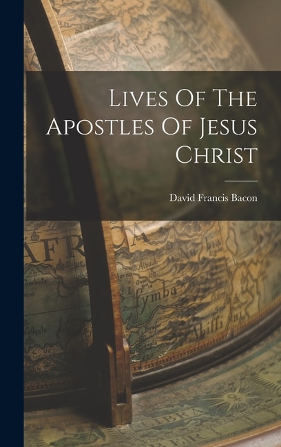 Couverture_Lives Of The Apostles Of Jesus Christ