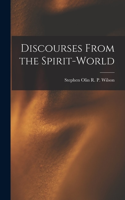 Front cover_Discourses From the Spirit-World