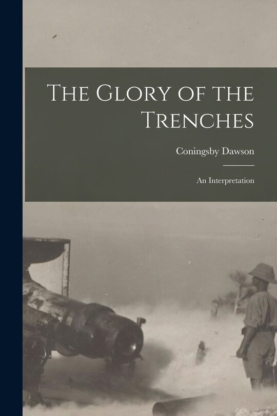 Front cover_The Glory of the Trenches
