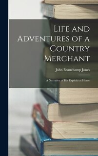 Couverture_Life and Adventures of a Country Merchant