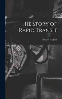 Front cover_The Story of Rapid Transit