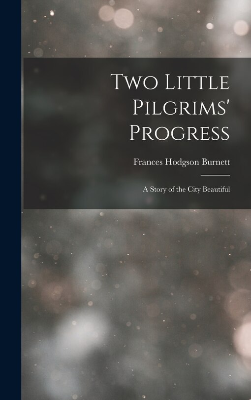 Front cover_Two Little Pilgrims' Progress