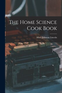Front cover_The Home Science Cook Book