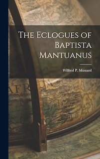 Front cover_The Eclogues of Baptista Mantuanus