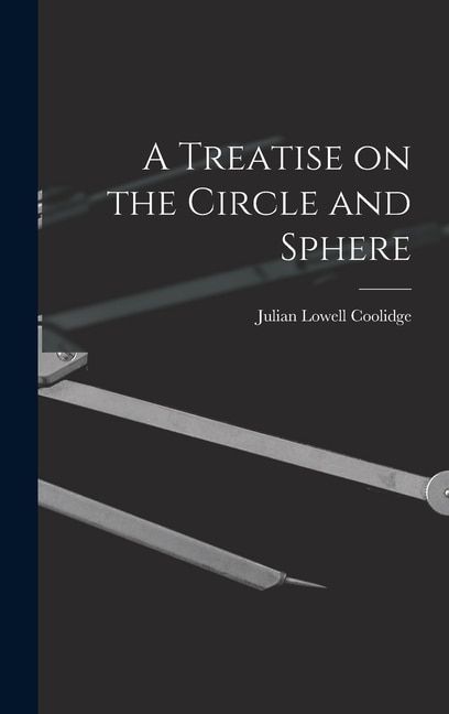 Front cover_A Treatise on the Circle and Sphere