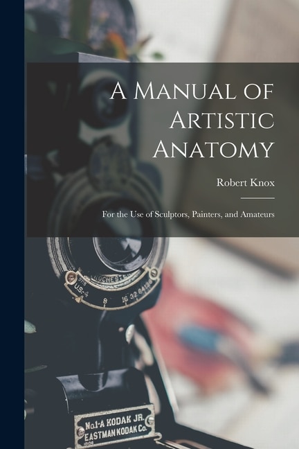 Front cover_A Manual of Artistic Anatomy