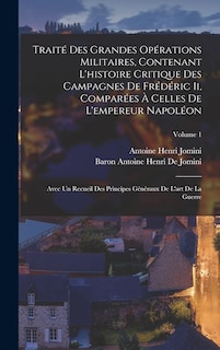 Couverture_Traité Des Grandes Opérations Militaires, Contenant L'histoire Critique Des Campagnes De Frédéric Ii, Comparées À Celles De L'empereur Napoléon
