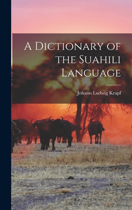 Front cover_A Dictionary of the Suahili Language