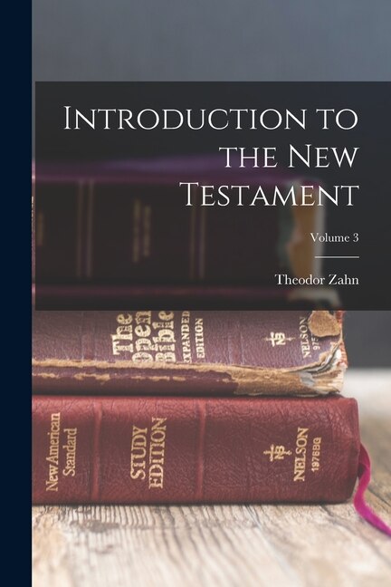 Front cover_Introduction to the New Testament; Volume 3
