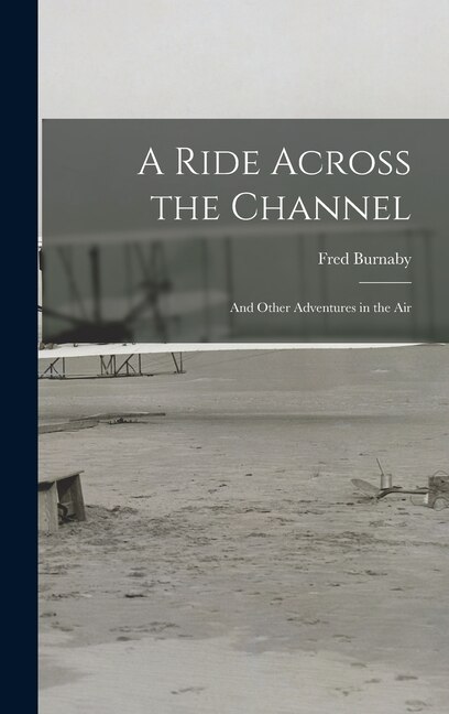 Front cover_A Ride Across the Channel