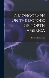 Front cover_A Monograph On the Isopods of North America