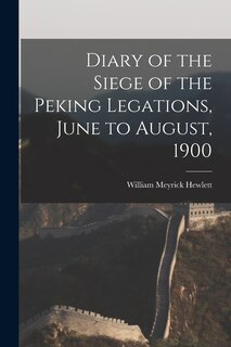 Couverture_Diary of the Siege of the Peking Legations, June to August, 1900