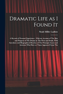 Front cover_Dramatic Life as I Found It