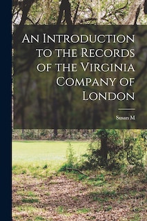 Front cover_An Introduction to the Records of the Virginia Company of London
