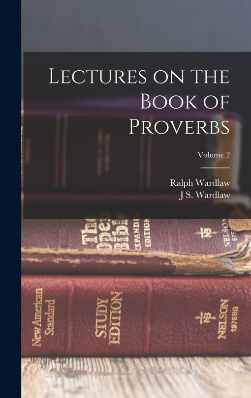 Front cover_Lectures on the Book of Proverbs; Volume 2